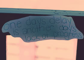 Delay Quotes & Sayings