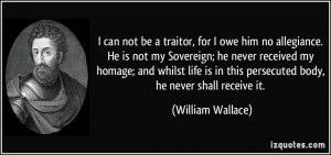 ... homage; and whilst life is in this persecuted body, he never shall