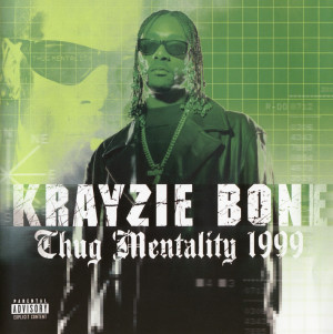 Krayzie Bone - Thug Mentality 1999 [1999 / Rip 320 kbps]