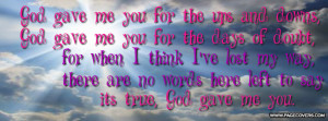 results for god gave me you facebook covers
