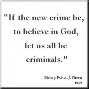 Quote from Bishop Fulton J. Sheen