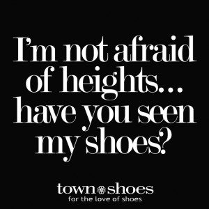 Back > Gallery For > Afraid Of Heights Quote