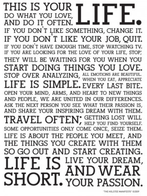 ... Do what you love, and do it often. If you don’t like something