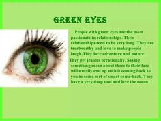 ... People With Green Eyes, Eyes Tend, Green Eyes People Quotes, Beauty