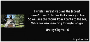 More Henry Clay Work Quotes
