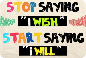 quote, I will, stop, start, hope