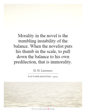 ... in the novel is the trembling instability of the balance. When the