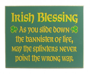 ... of Life,May the splinters Never Point the Wrong Way ~ Blessing Quote