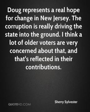 Doug represents a real hope for change in New Jersey. The corruption ...
