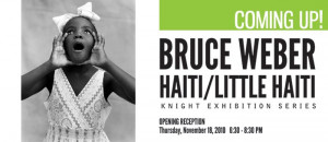 ... Museum of Contemporary Art presents Bruce Weber: Haiti/Little Haiti