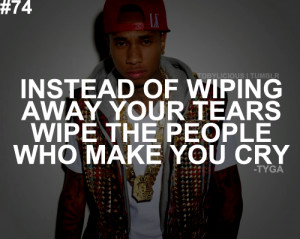 Related Pictures tyga quotes tumblr i15jpg picture picture
