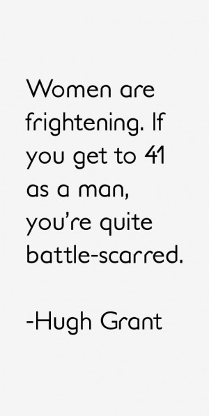 Hugh Grant Quotes amp Sayings