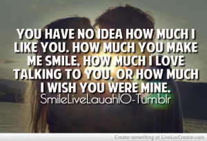 Wish You Were Mine Quotes