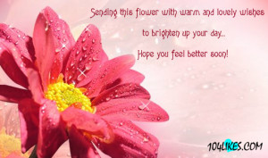 Hope You Feel Better Soon ~ Get Well Soon Quote