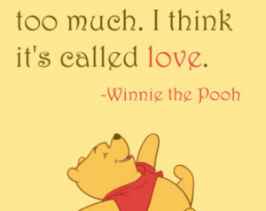 The Pooh Quotes Some People Care Too Much Think Called Love