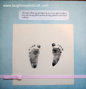 Quotes About Baby Footprints http://www.laughloveandcraft.com/2011/05 ...