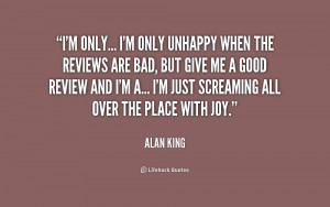 quote-Alan-King-im-only-im-only-unhappy-when-the-190069.png