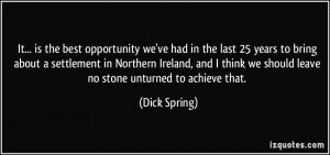 More Dick Spring Quotes