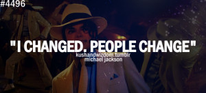michael jackson, quotes, sayings, people change, short, quote ...