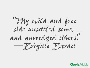 My wild and free side unsettled some, and unwedged others.. #Wallpaper ...