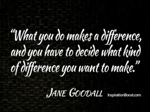 Difference Quotes|Making A Difference Quotes.