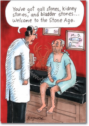 Kidney Health Welcome To Stone Age Humor Image Birthday Greeting Card ...