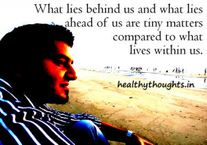 quotes by-Henry David Thoreau-what lies behind us and what lies ahead ...
