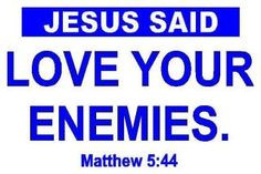 QUOTE BIBLE VERSES TO JUSTIFY HATEFUL ACTIONS ALL YOU LIKE; BUT GOD ...