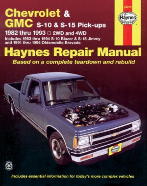 Chevrolet and GMC S10 & S-15 Pick-ups Workshop Manual, 1982-1993 ...