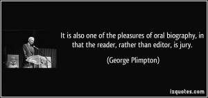 More George Plimpton Quotes