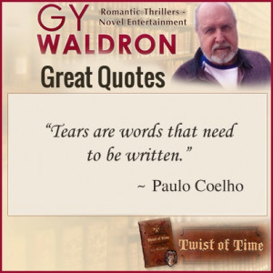 Tears are words that need to be written. -Paulo Coelho #writingquotes ...