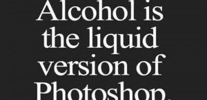 Funny quotes about Alcohol