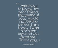 From Artemis Fowl. And bring on the tears again. -_- More
