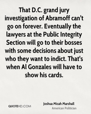 That D.C. grand jury investigation of Abramoff can't go on forever ...