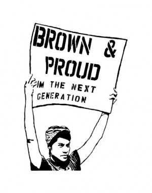 Chicana Power Brown & proud