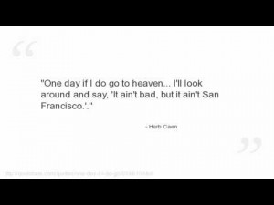 Herb Caen's quote #7