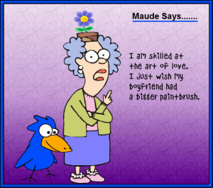 Maude Says....