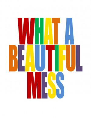 Beautiful Mess, Creativity Inspirational Quote, Craft Room or ...