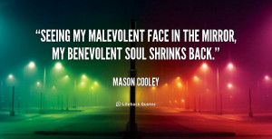 quote-Mason-Cooley-seeing-my-malevolent-face-in-the-mirror-56039_1.png