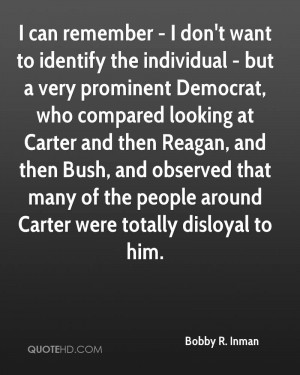 ... that many of the people around Carter were totally disloyal to him