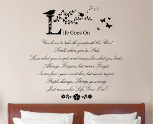 Life Goes On - QuoteVinyl Wall Art Stickers Decal Mural