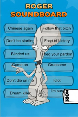 View bigger - American Dad Roger Sound Board for Android screenshot