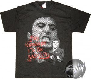 ... scarface scarface say goodnight t shirt scarface say goodnight t shirt