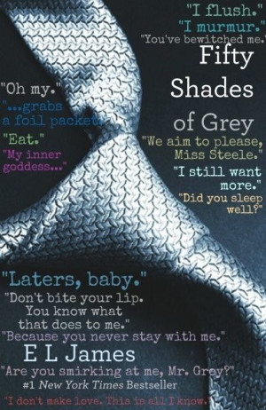 Fifty Shades Trilogy Fifty Shades Quotes