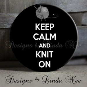 Keep Calm and KNIT On Black and White by DesignsbyLindaNeeToo, $1.50