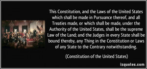 the Laws of the United States which shall be made in Pursuance thereof ...