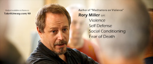 40: Rory Miller on Violence, Self Defense, Social Conditioning, and ...