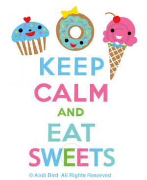 Keep Calm and Eat Sweets t shirt graphic by birdarts, via Flickr