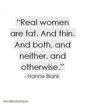 Real women, quotes, sayings, meaningful, hanne blank