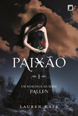 Paixão (Série Fallen 03), de Lauren Kate